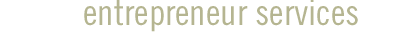 Entrepreneur services